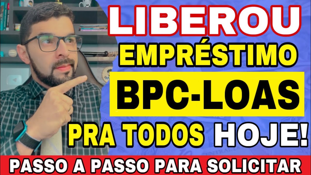 EMPR&Eacute;STIMO BPC-LOAS LIBERADO! TODOS DO LOAS CONSEGUEM FAZER VEJAM O PASSO A PASSO!