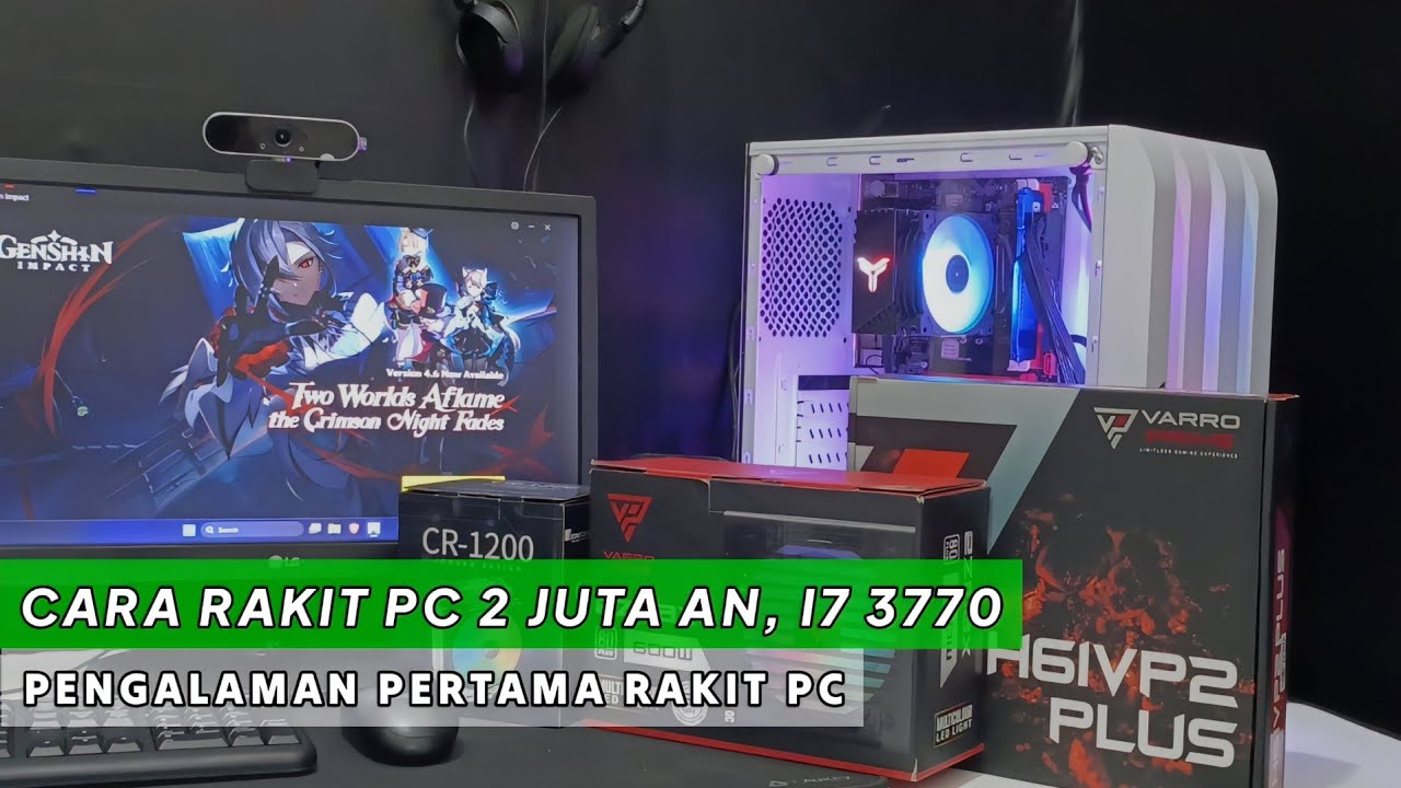 CARA RAKIT PC 2 JUTAAN, UDAH PAKAI INTEL I7 3770 DAN NVME M.2 | Game & Multitasking, Udah Enak