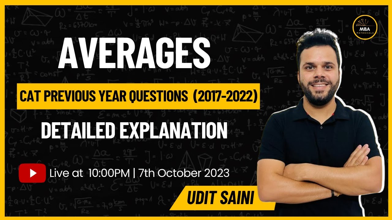 Averages | CAT Previous Year Questions | 2017 - 2022 | Udit Saini