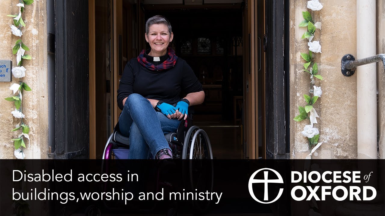 Disabled access to buildings, worship & ministry