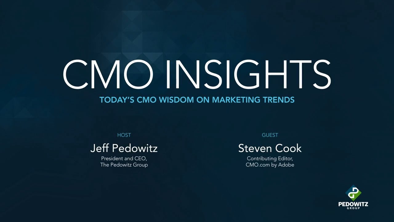 CMO Insights: Steven Cook, Contributing Editor, CMO.com by Adobe