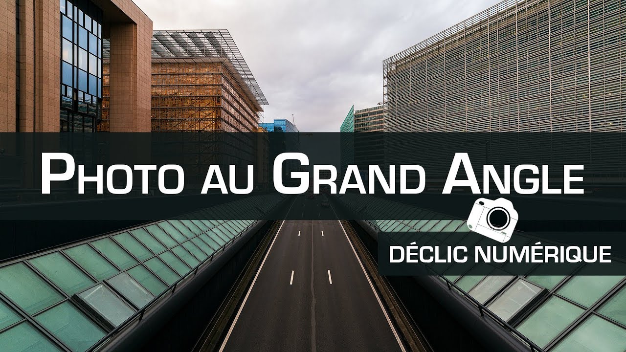 La photo au grand angle