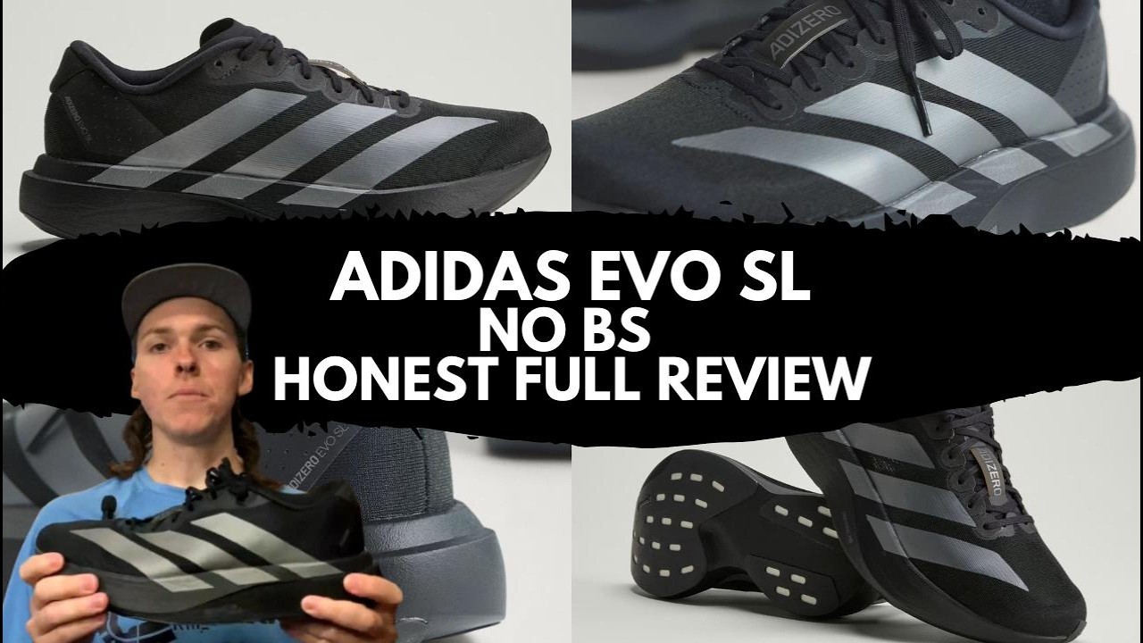 No BS HONEST Review of the ADIDAS Evo SL