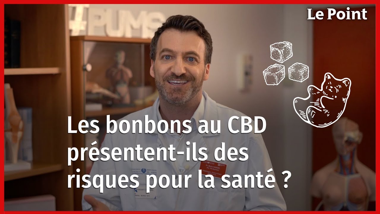 Les gummies au CBD pr&eacute;sentent-ils des risques pour la sant&eacute;  ? La chronique nutrition