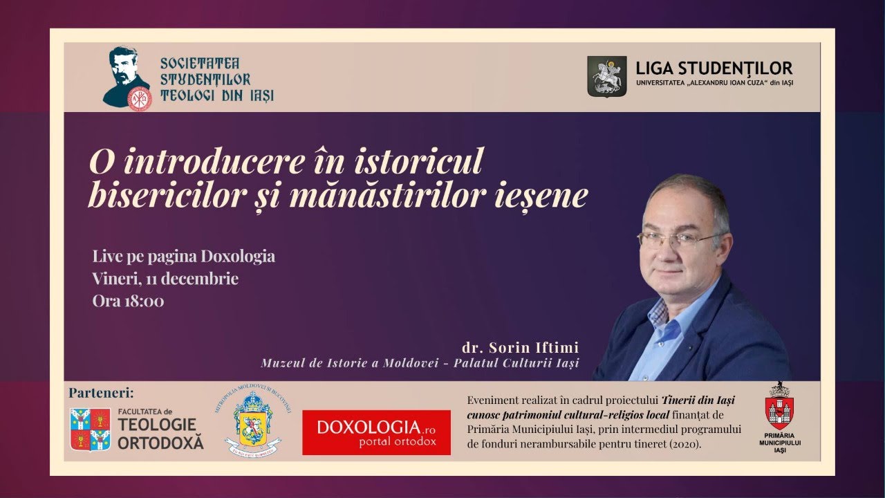 ⭕ LIVE: O introducere în istoricul bisericilor și mănăstirilor ieșene
