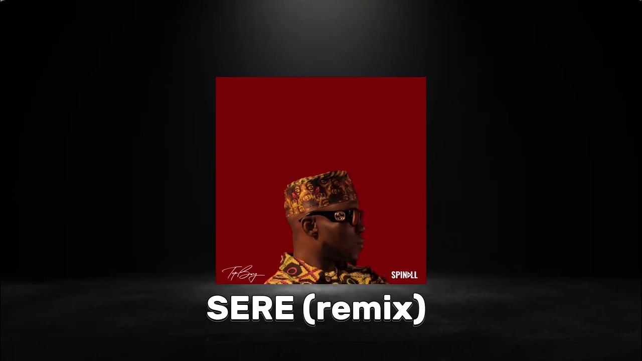 Sere - remix spinall