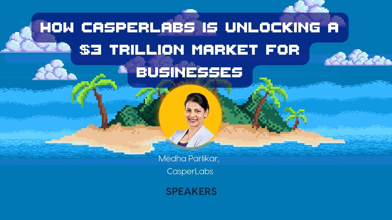 How Casper Labs is unlocking a $3 Trillion market for businesses