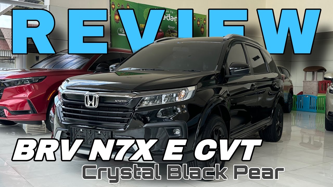 Review BRV N7X E CVT Crystal Black Peal Hitam