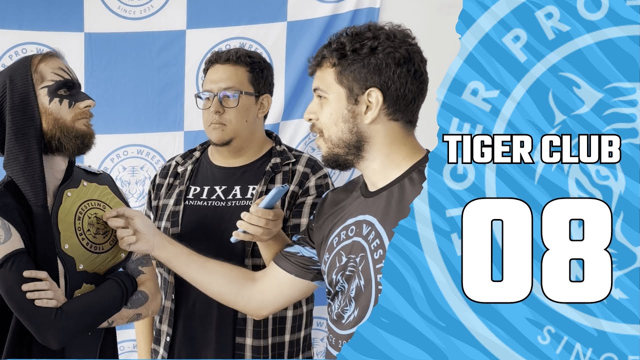 TIGER CLUB 08 | Tiger Pro-Wrestling 🐯