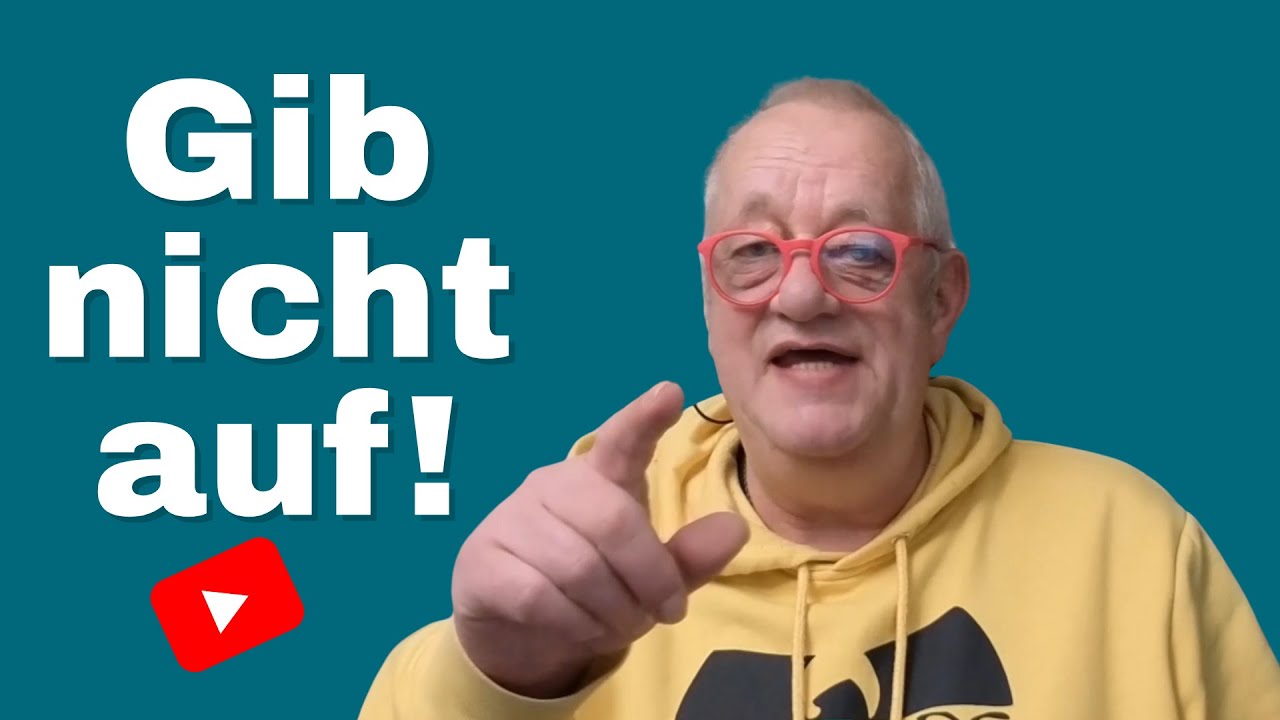Stopp, bevor du aufgibst: Was du jetzt wissen musst