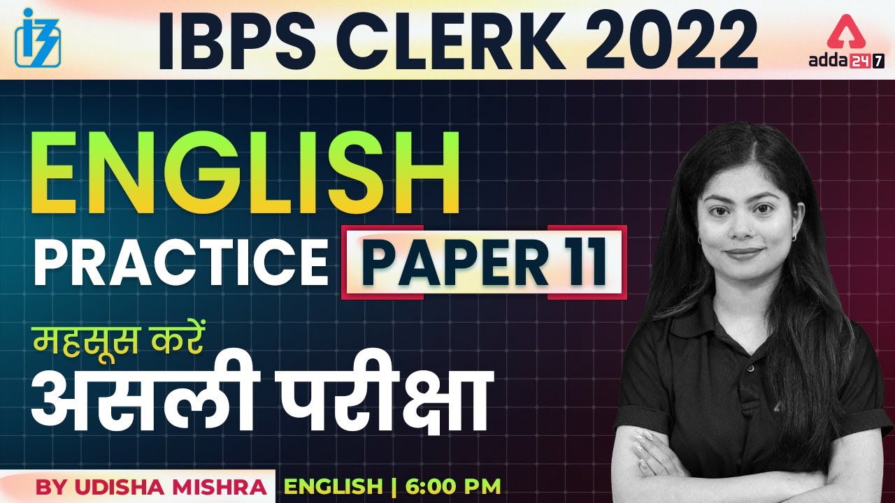 IBPS Clerk 2022 | IBPS Clerk English Practice Paper #11 | Udisha Mishra