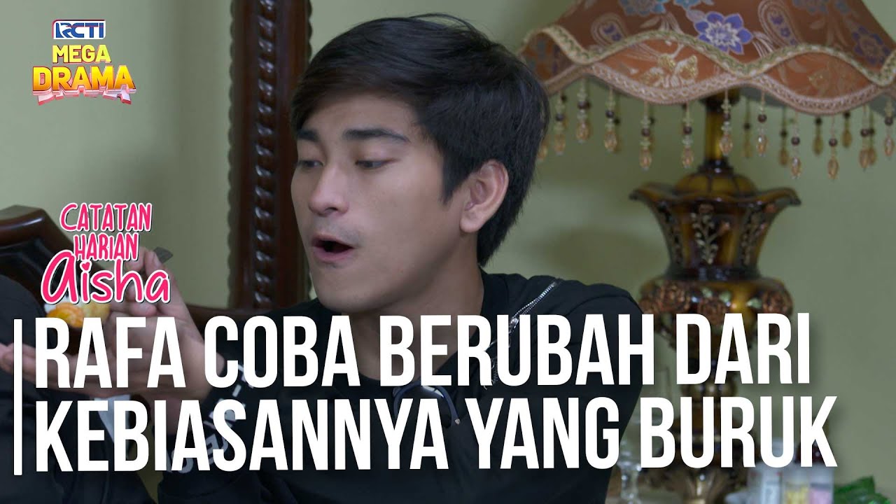 BEGITU BERBEDA! Perlakuan Rafa Pada Ayahnya - CATATAN HARIAN AISHA | Eps 33-34 Part 5