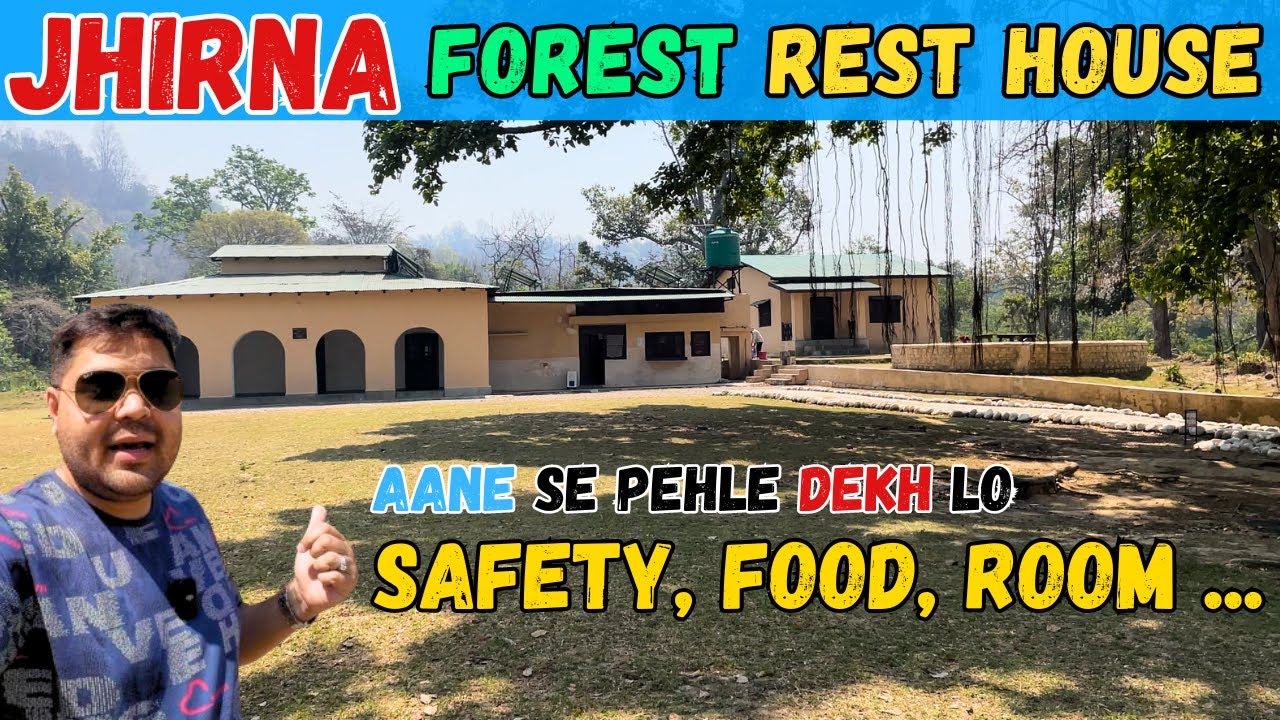 Jhirna Forest Rest HouseComplete Tour - Safety, Room, Food | Jim Corbett National Park 4k
