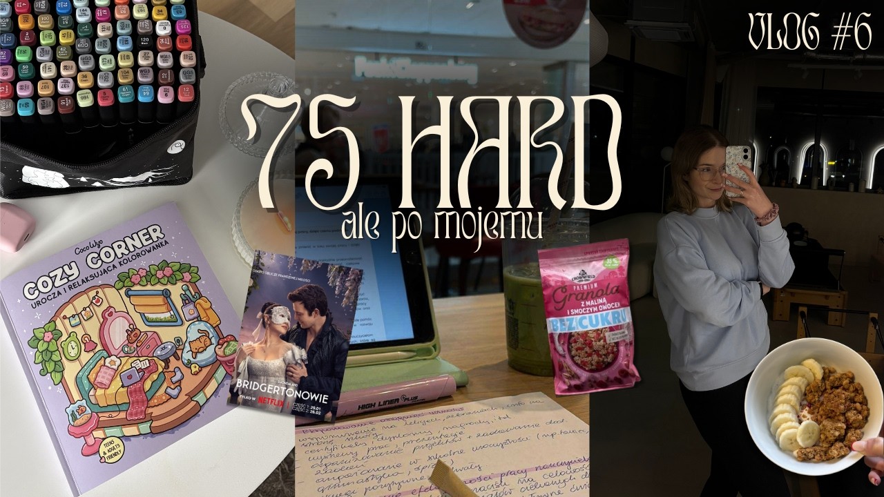 75 HARD, ale po mojemu #6🌸faza na Bridgertonów, self-care, wolne!! 🐝💆