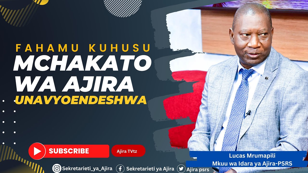 FAHAMU KUHUSU MCHAKATO WA AJIRA UNAVYOENDESHWA