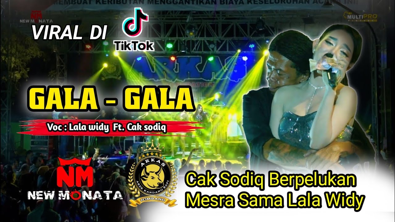 GALA - GALA | Lala Widy  Ft. Cak Sodiq | NEW MONATA // Live ARKAS GENERATION JOMBANG || DHEHAN AUDIO