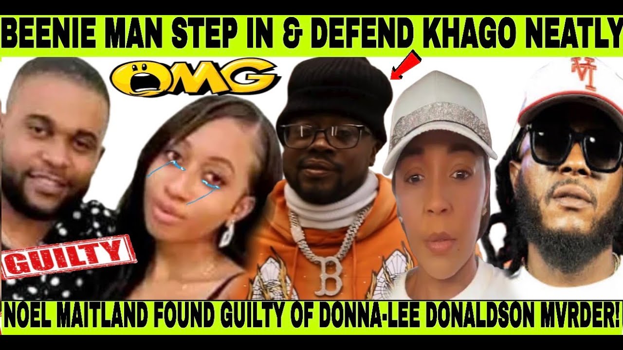 WHAT! BEENIE MAN AGREE WITH KHAGO BLAST D ANGEL? NOEL MAITLAND IS GUILTY MVRDERING & BURY DONNA LEE 