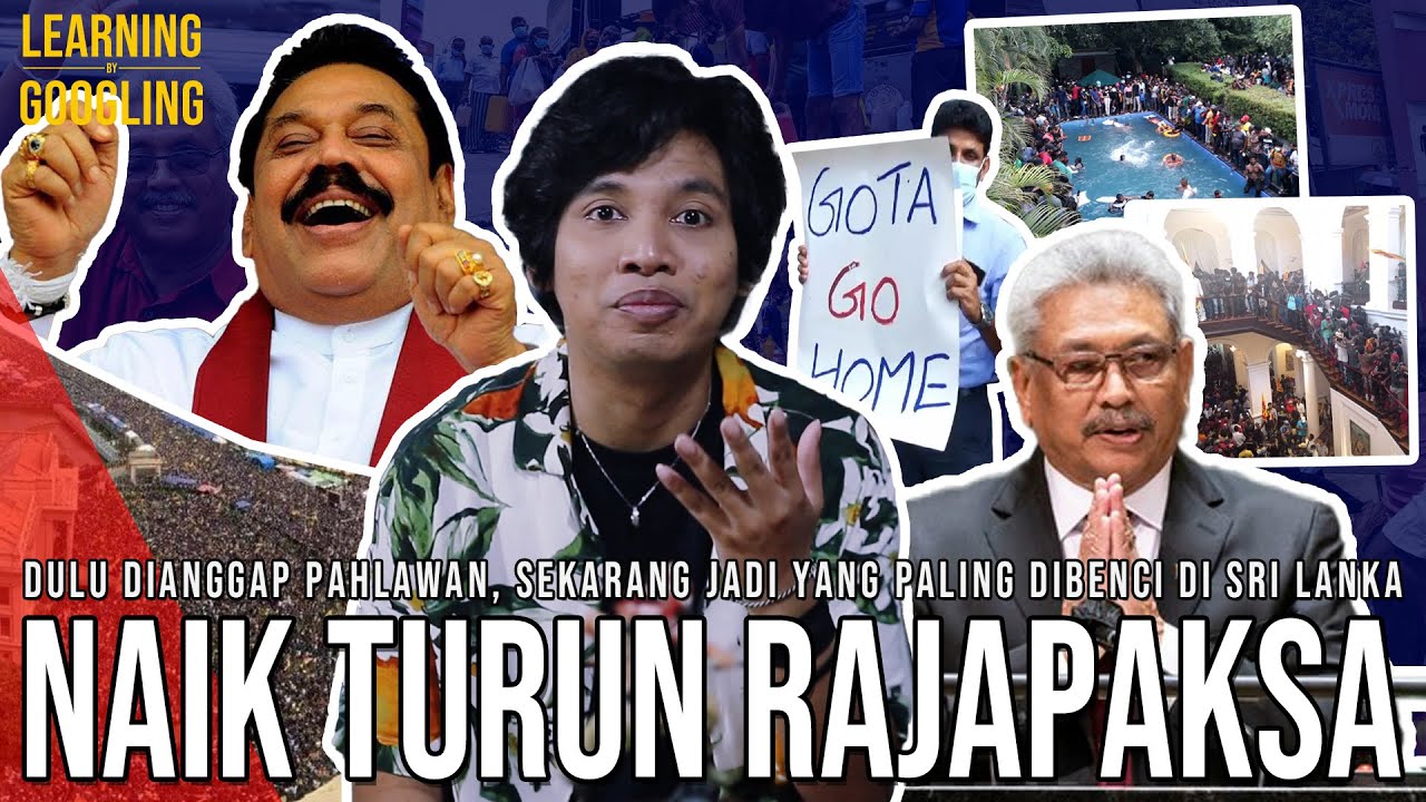 Dulu Jadi Pahlawan, Sekarang Kabur Dari Negaranya! Klan Rajapaksa Sri Lanka | Learning By Googling