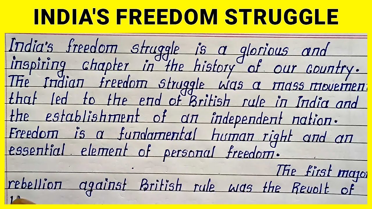Write English Essay on India's Freedom Struggle | Easy Short English Essay on India Freedom Struggle