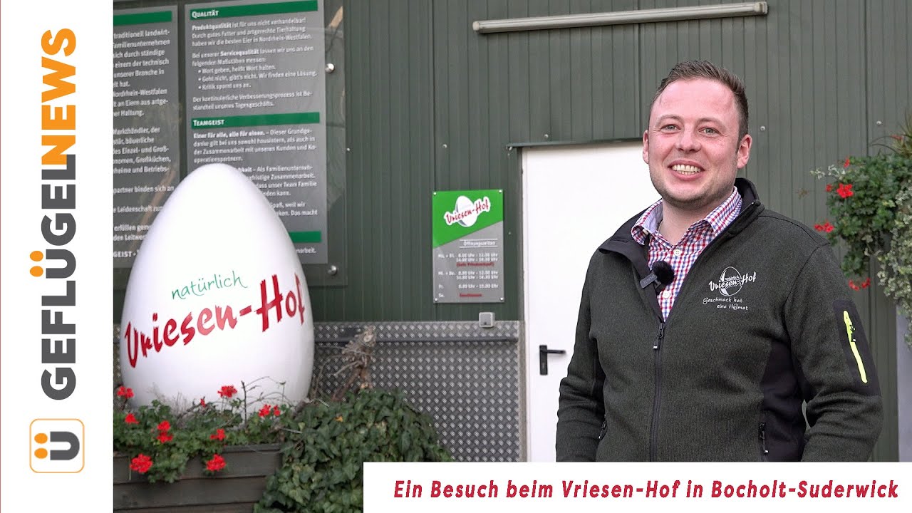 Der Vriesen - Hof stellt sich vor - Legehennenhaltung in NRW