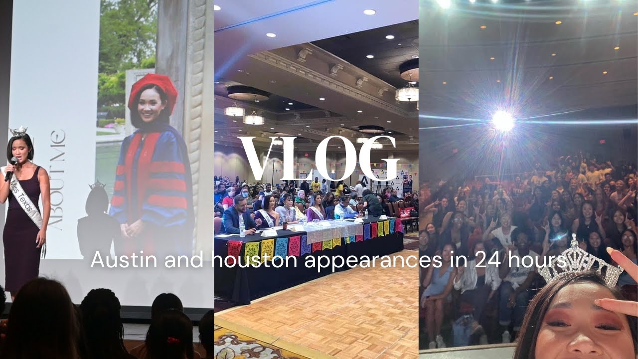 vlog | Austin to houston in 24 hours, Miss Texas appearances