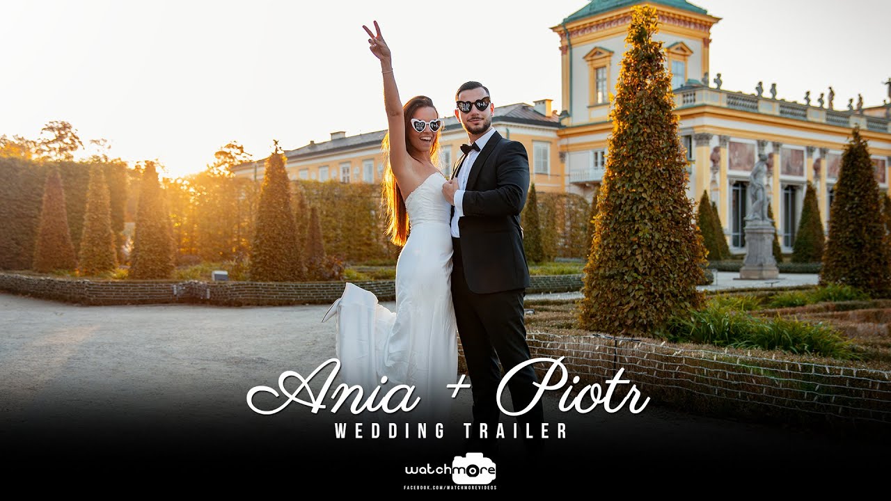 Ania + Piotr - Wedding Trailer - Watchmore