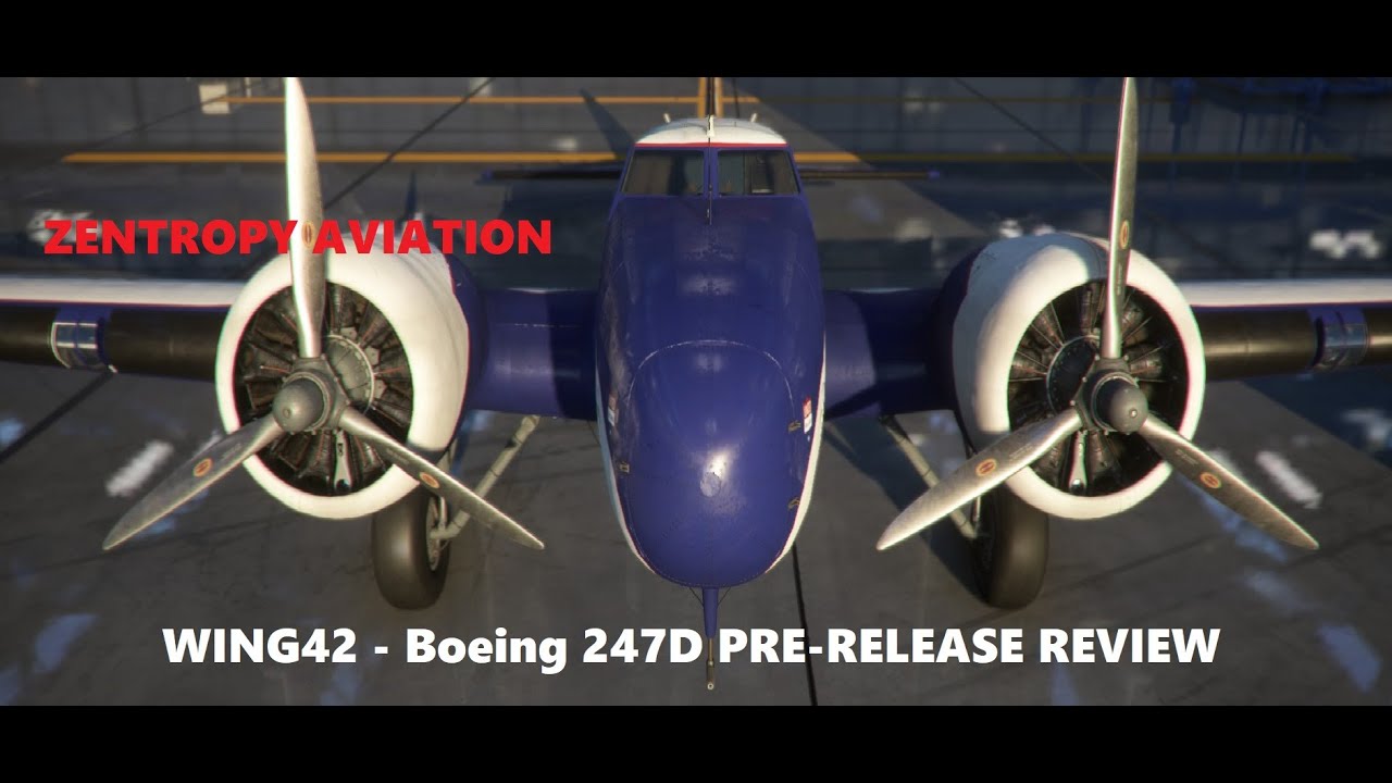 Wing42 Boeing 247D (MSFS): PRE-RELEASE Review and Full Flight