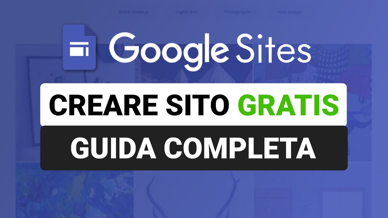 Come creare Sito Web GRATIS con Google Sites