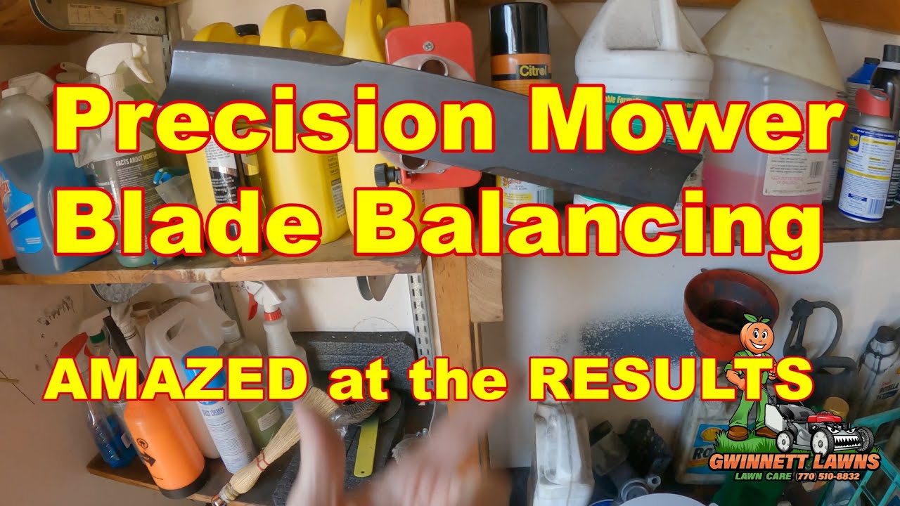 Precision Mower Blade Balancing...I was BLOWN AWAY by the Results