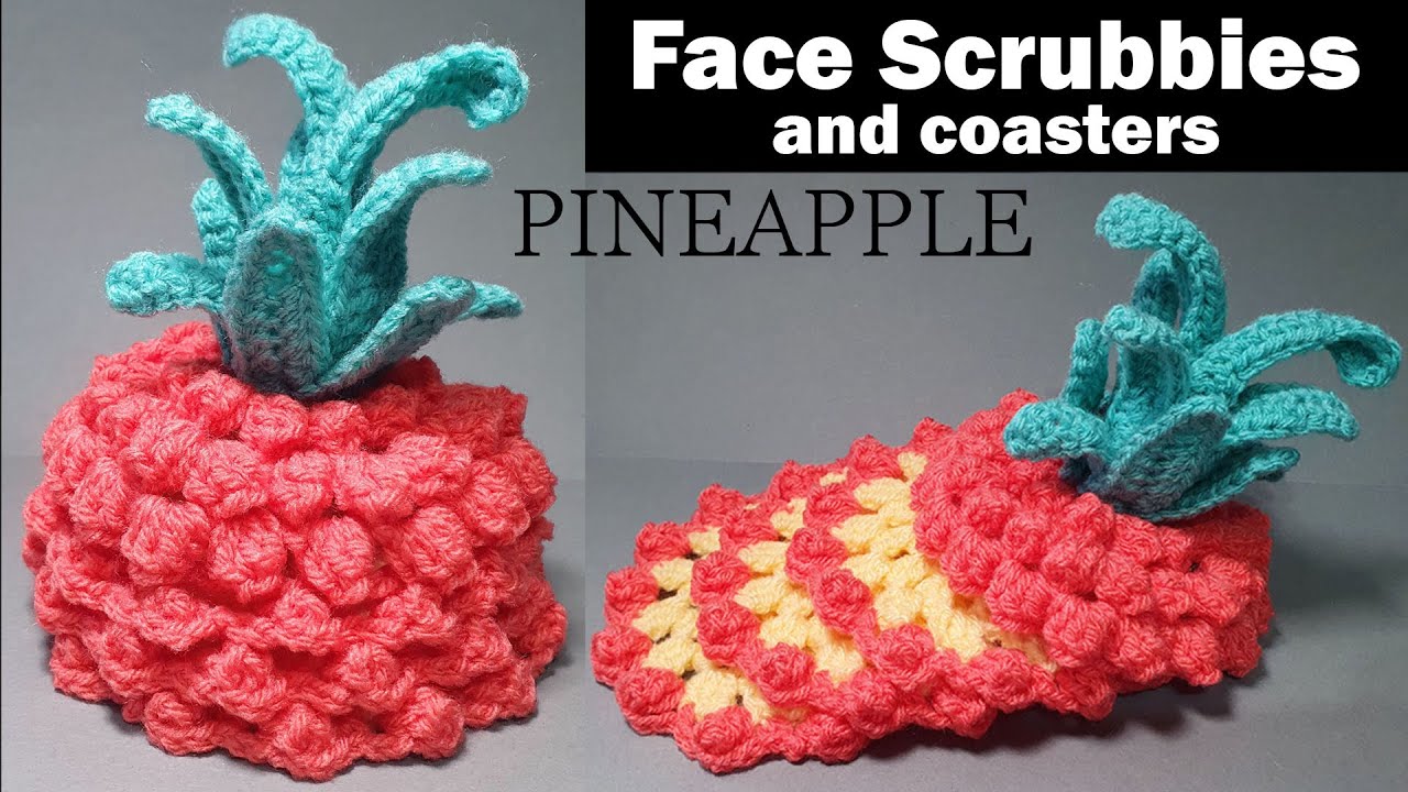 Face Scrubbies or Mug Coasters Pineapple (How to Crochet Tutorial) UK Terms