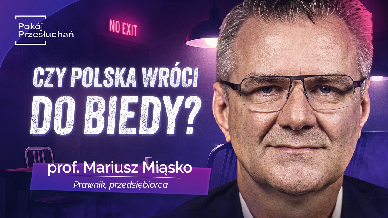 Upadek gospodarki. Czy Polska może stracić to, co budowała przez 30 lat? | prof. Mariusz Miąsko
