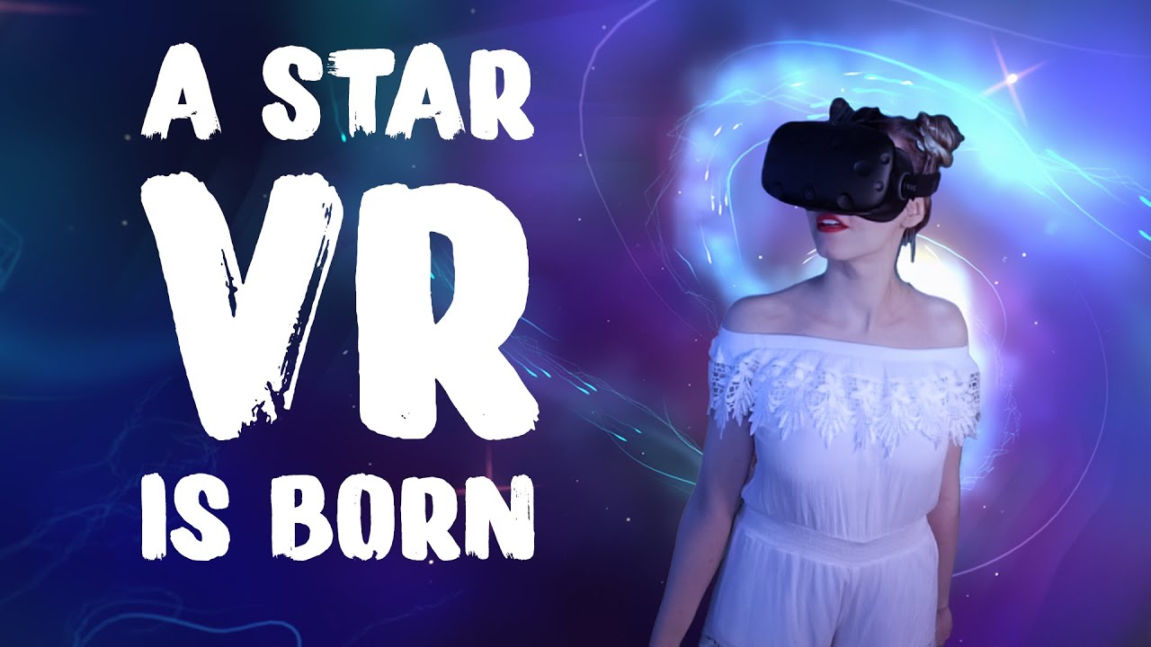A Star is Born Performance - VR Art