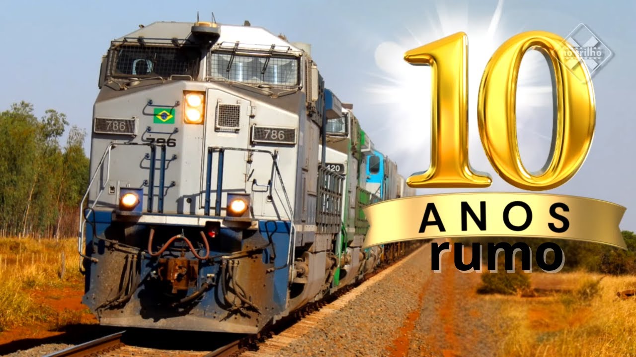 Especial: 10 Anos da Rumo Logística (2015–2025) – Os Melhores Trens!