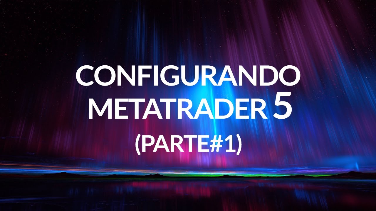 TUTORIAL METATRADER 5 para principiantes (PARTE#1)🔥Rápido y sencillo🚀