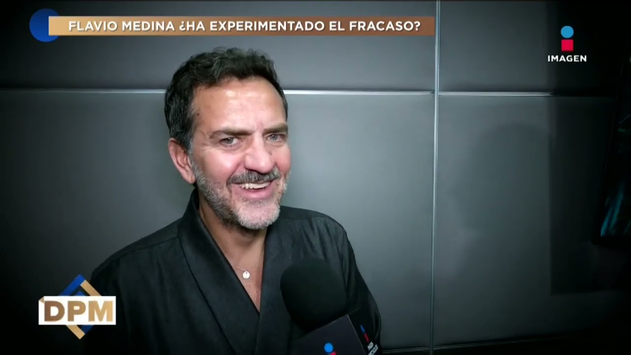 &iexcl;Flavio Medina confiesa que ha experimentado el FRACASO! Nos cuenta c&oacute;mo lo ha enfrentado | DPM