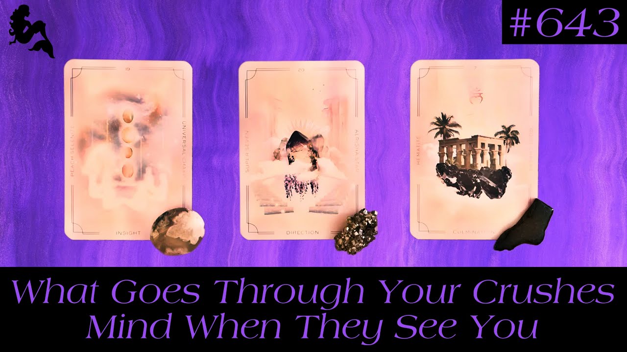 What Goes Through Your Crush’s Mind When They See You🤔💭😱~ Pick a Card Tarot Reading