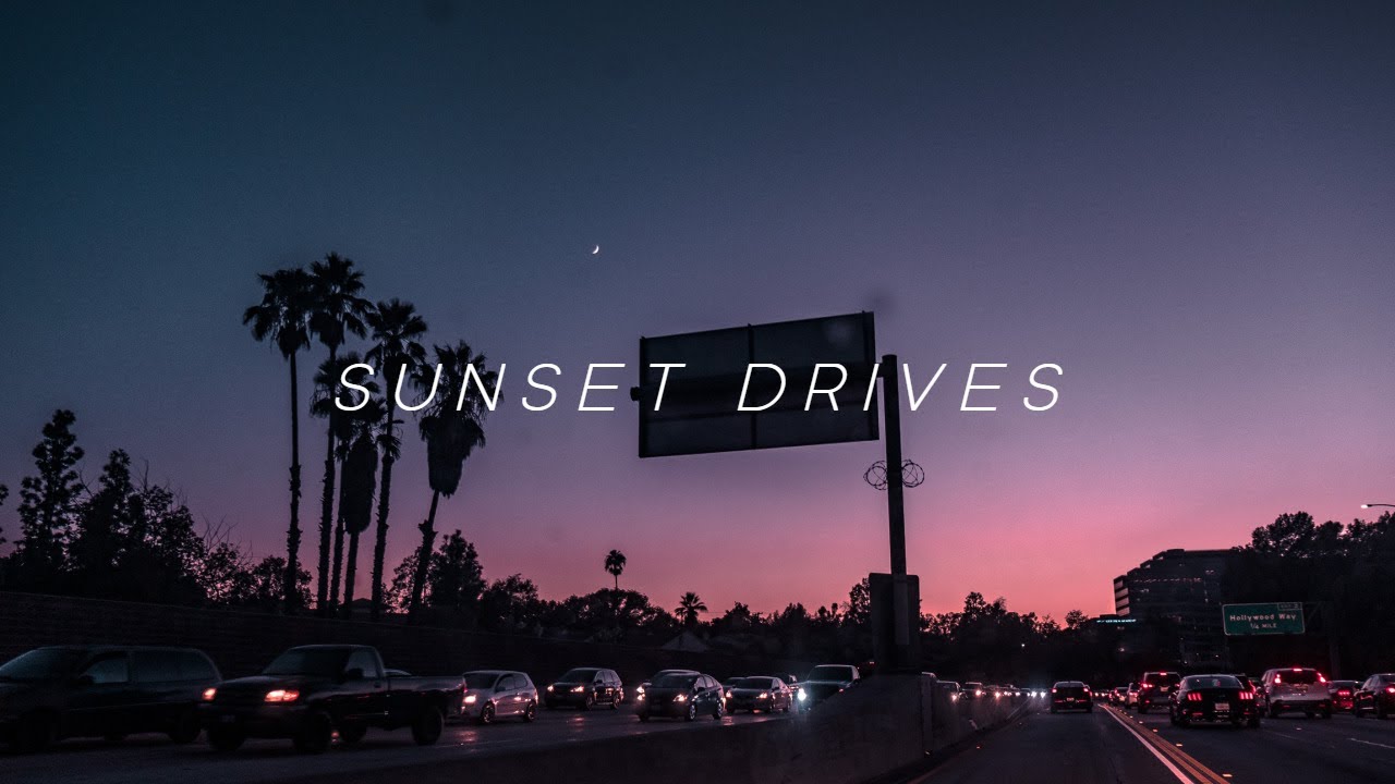 a playlist for when you're driving during a sunset