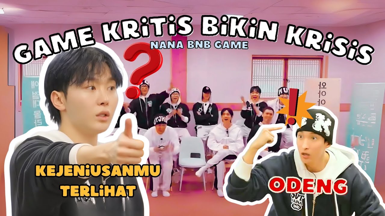 TEBAK TEBAKAN SEVENTEEN NANA BNB🌏GAME KRITIS BIKIN KRISIS🌎