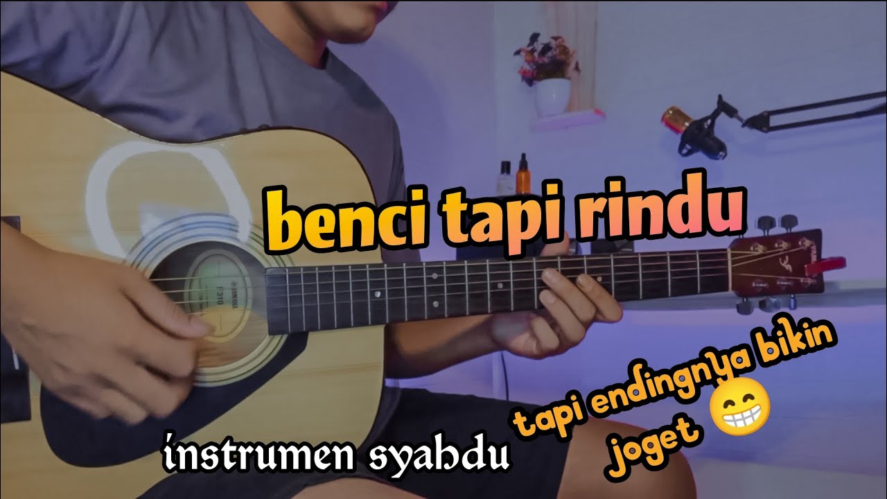 BENCI TAPI RINDU - DIANA NASUTION (gitar cover) by senar melody