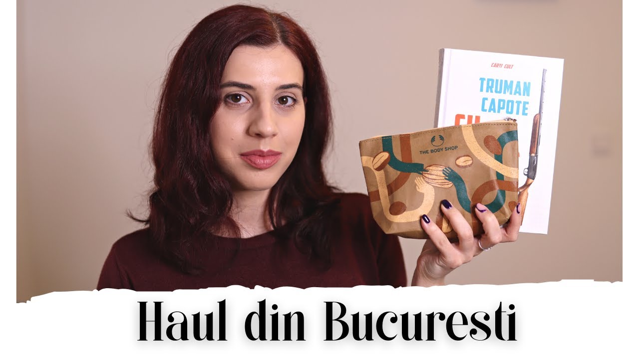 Cumparaturi din Bucuresti | Bebe Tei, The Body Shop, Carturesti, Miniso