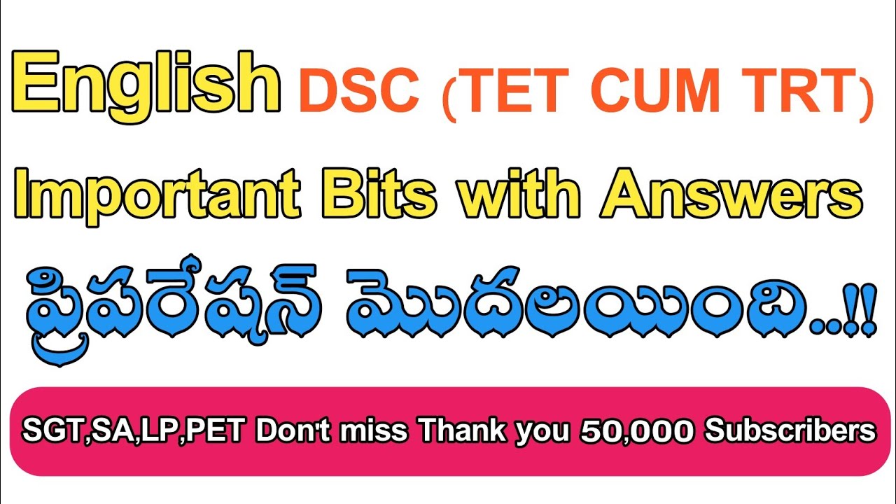 Ap Dsc 2018 class (Tet cum trt) English Important Bits with Answers