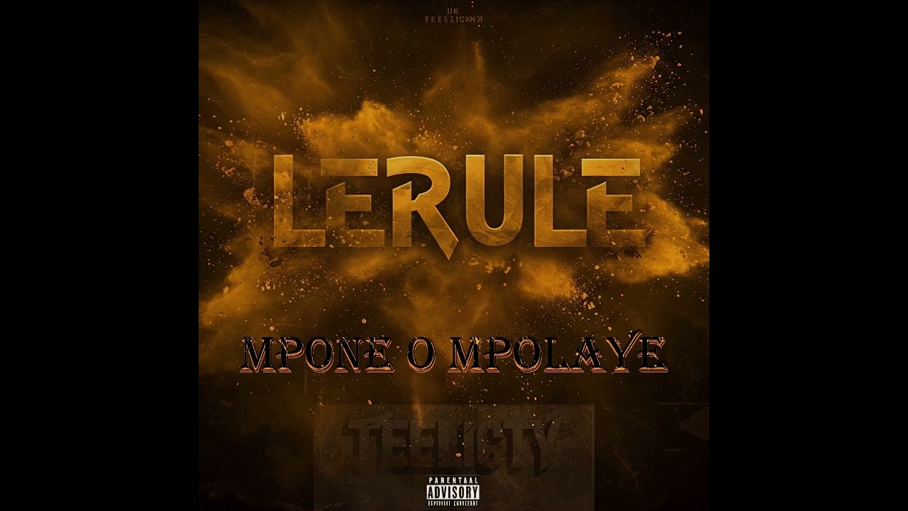 LERULE - MPONE O MPOLAYE