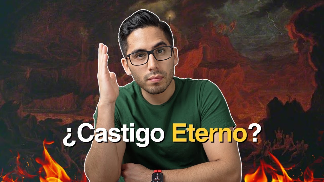 ¿Puede un Dios de Amor enviar al Infierno Para Siempre?