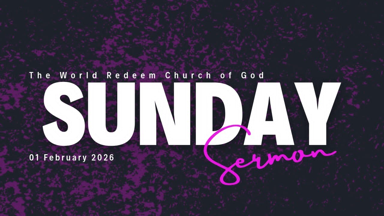 Sunday Worship Service Live | The World Redeemed Church of God