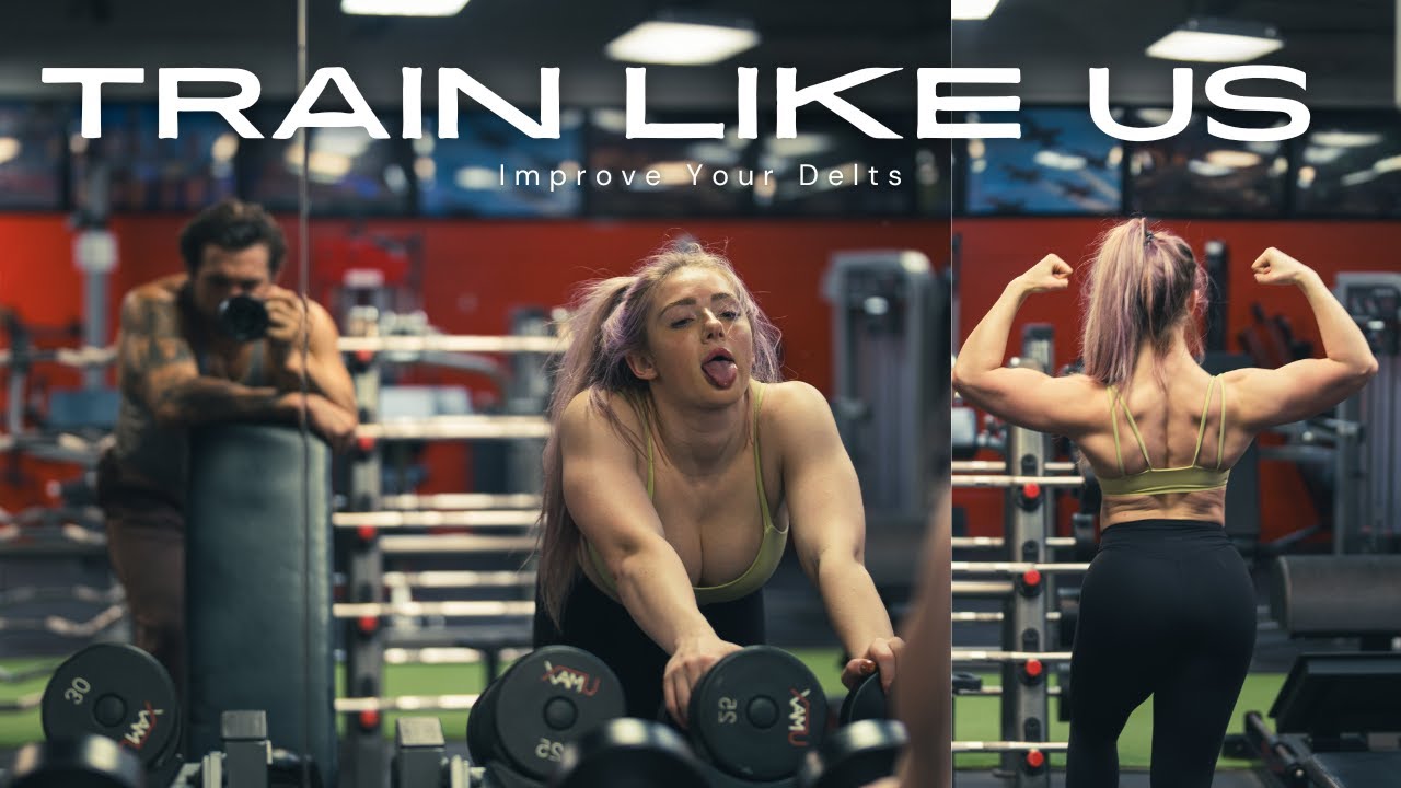 Train Like Us | Improve Your Delts