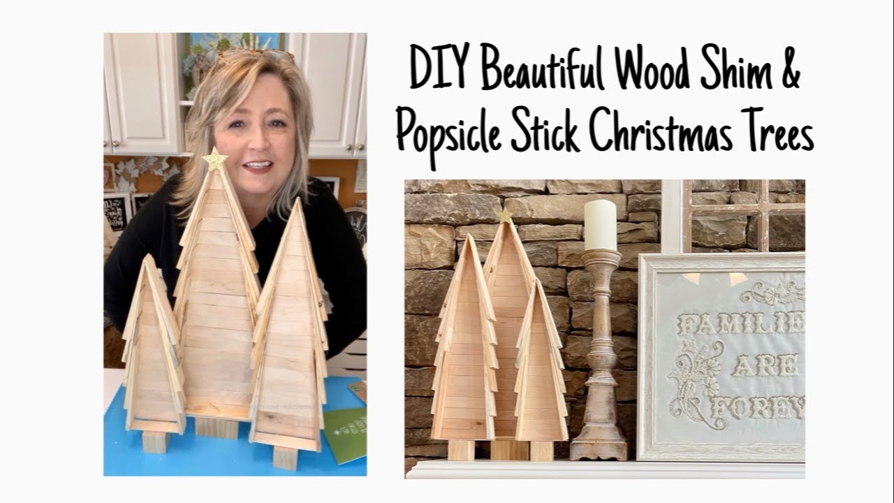 DIY Beautiful Wood Shim & Popsicle Stick Christmas Trees