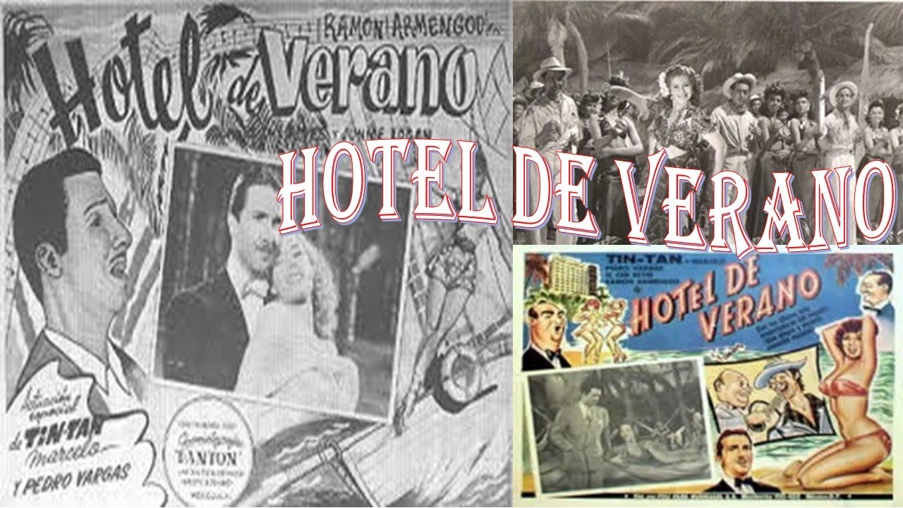 HOTEL DE VERANO, # 019 Año 1944. Ramón Armengod, Janice Logan, Enrique Herrera