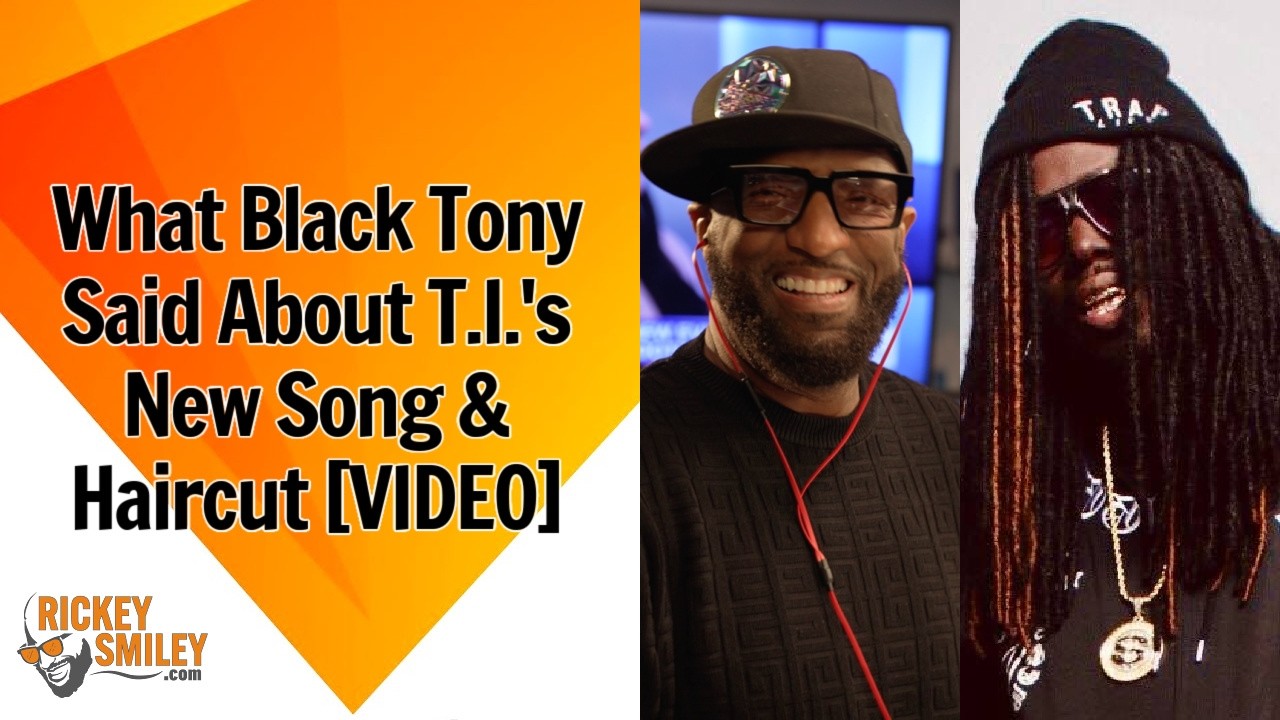 What Black Tony Said About T.I.'s New Song & Haircut