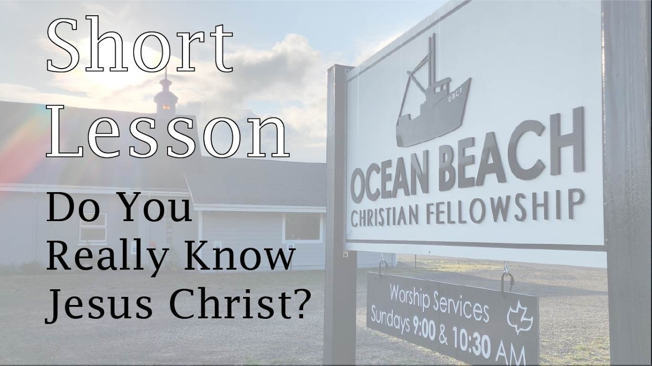 Do You Really Know Jesus Christ?