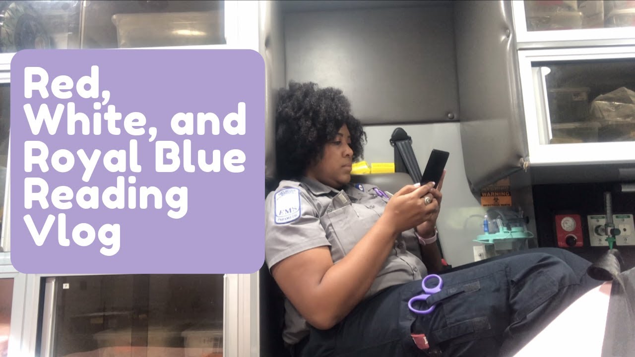 Red, White, and Royal Blue Reading Vlog | Life Is A Page Turner